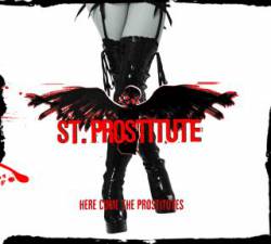 St Prostitute : Here Come the Prostitutes